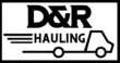D&R Hauling Towing